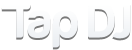 Tap DJ